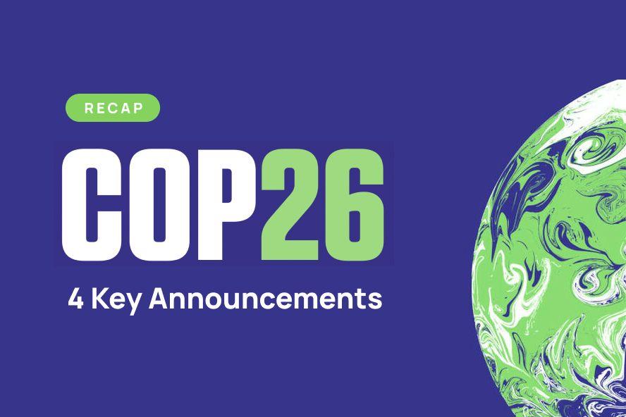 4 key announcements in COP26 UN climate change conference 